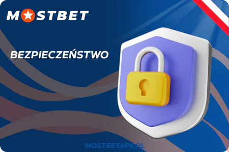 Bezpieczeństwo w Mostbet